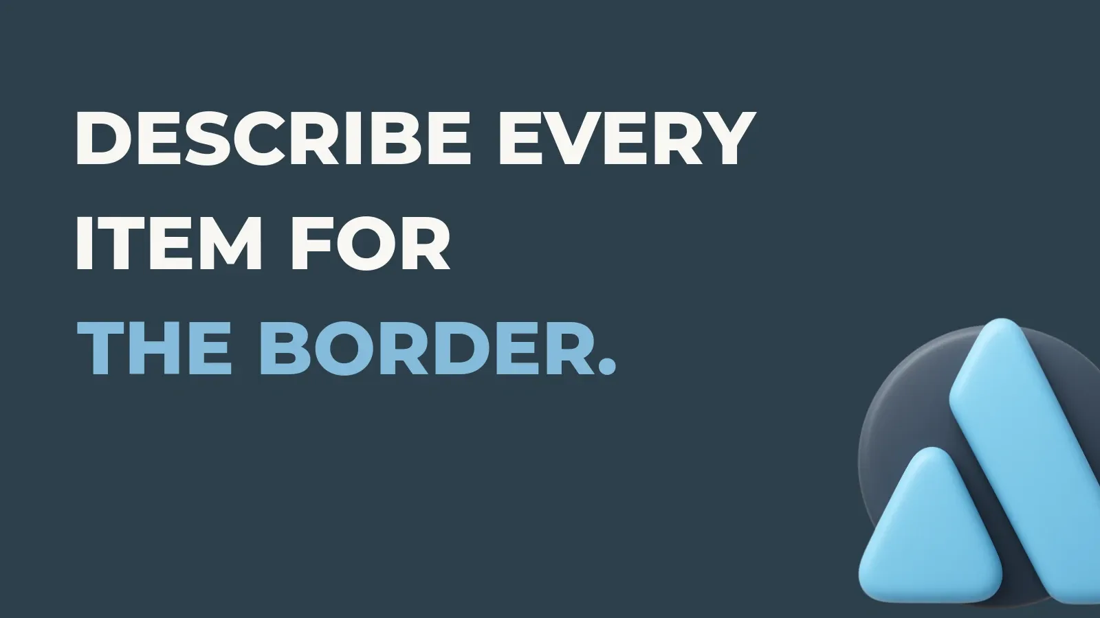 Shipping operations poster reading Describe every item for the border. with the Anata Shipping OS product icon