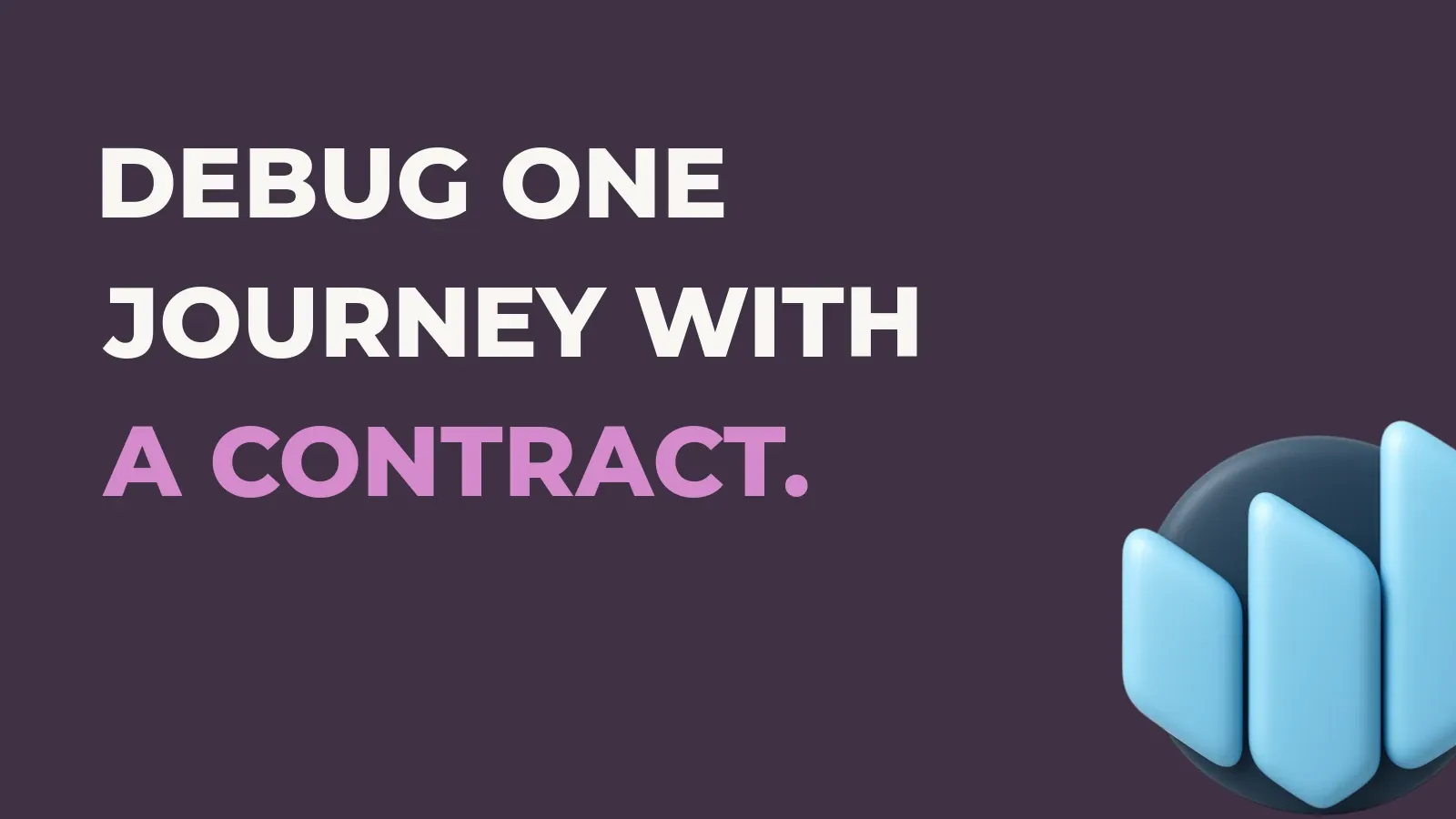 Anata Intelligence poster reading Debug one journey with a contract. with the Anata Intelligence product icon