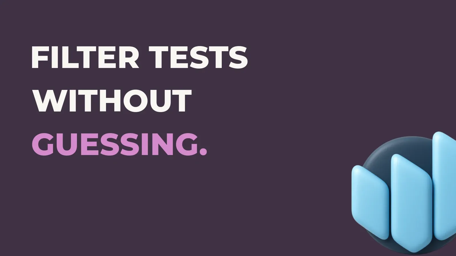 Anata Intelligence poster reading Filter tests without guessing. with the Anata Intelligence product icon
