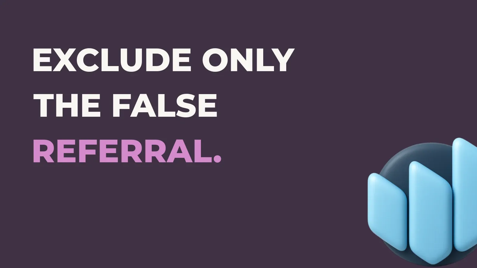 Anata Intelligence poster reading Exclude only the false referral. with the Anata Intelligence product icon