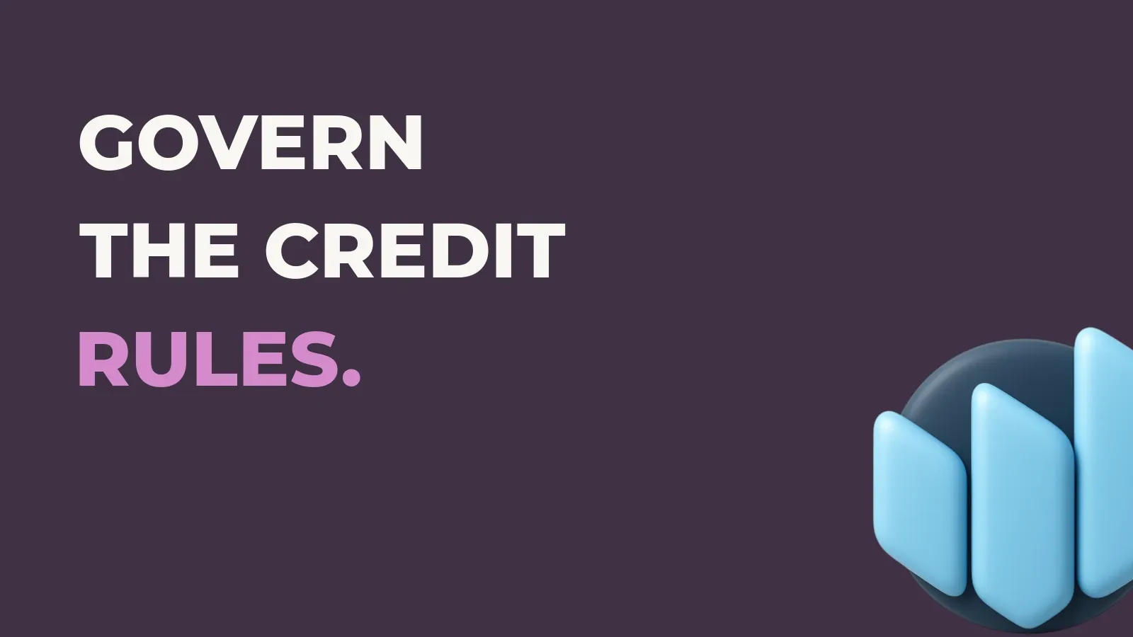 Anata Intelligence poster reading Govern the credit rules. with the Anata Intelligence product icon