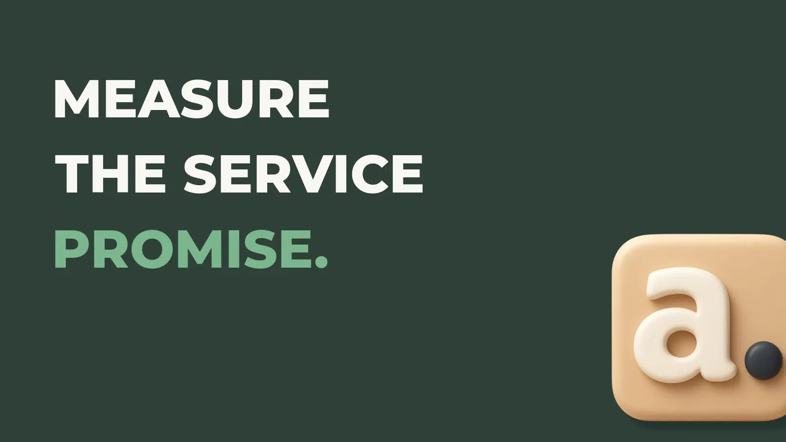 Fulfillment operations poster reading Measure the service promise. with the Anata Fulfillment product icon