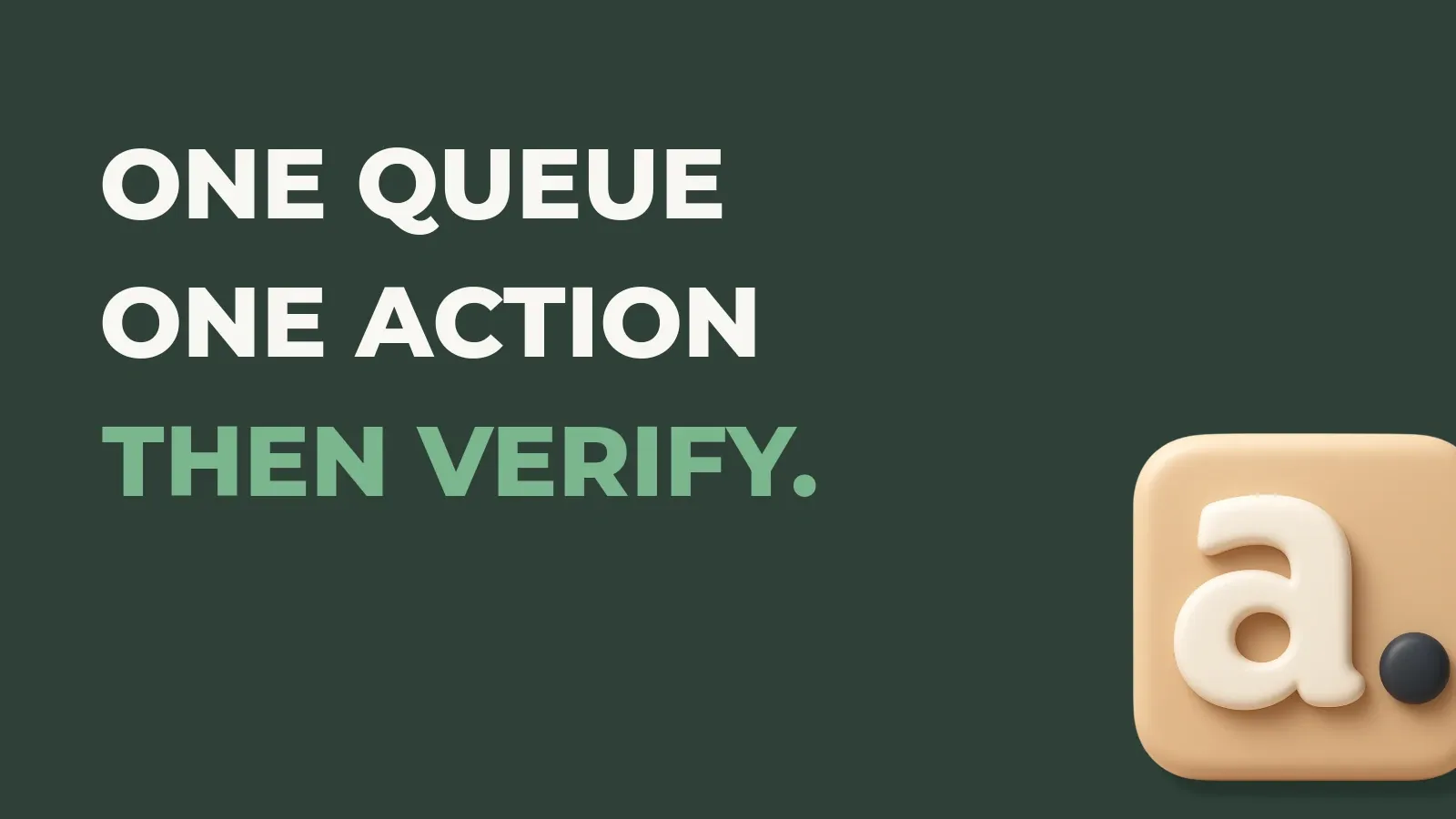 Fulfillment operations poster reading One queue one action then verify. with the Anata Fulfillment product icon