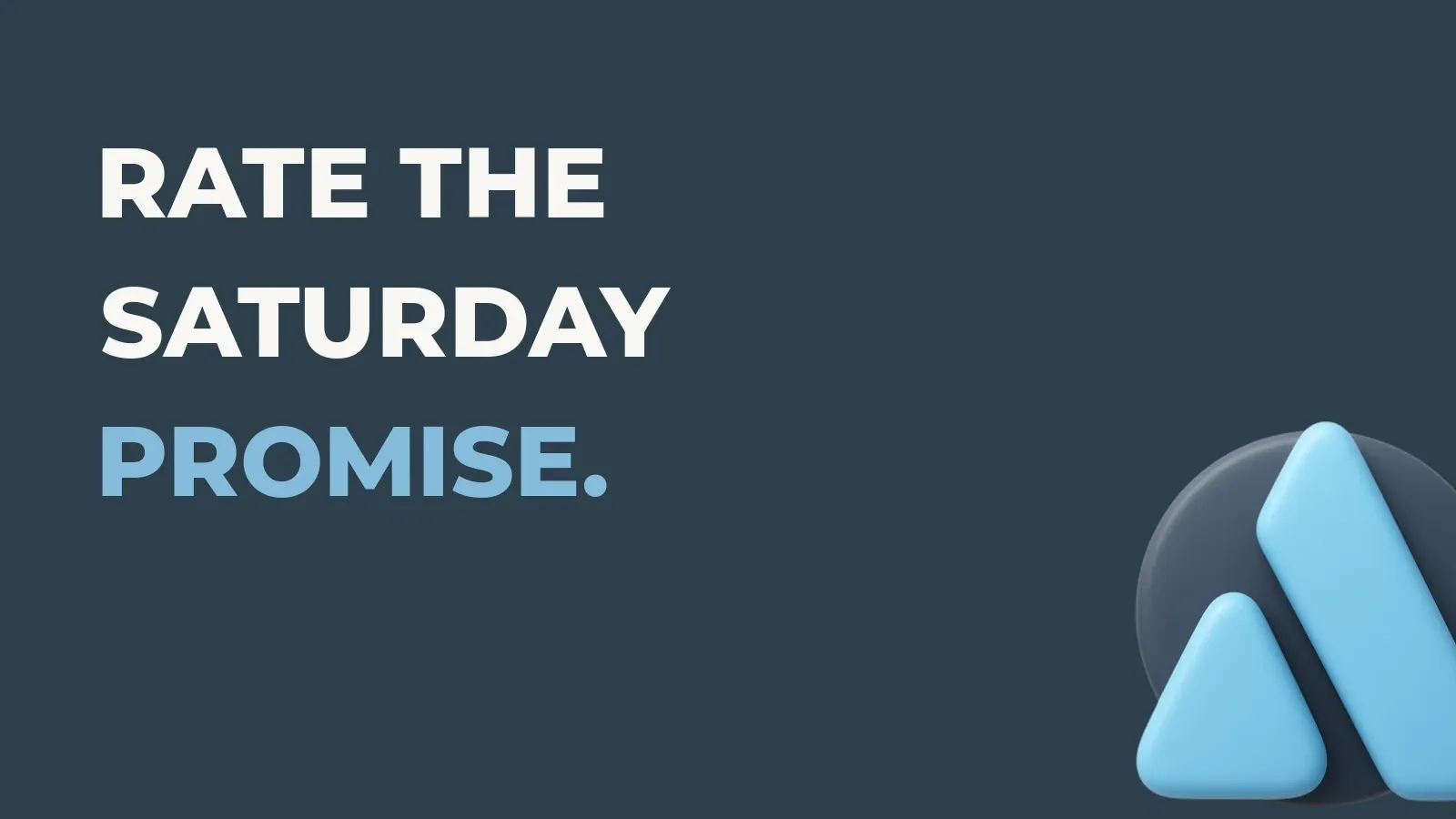 Shipping operations poster reading Rate the Saturday promise. with the Anata Shipping OS product icon