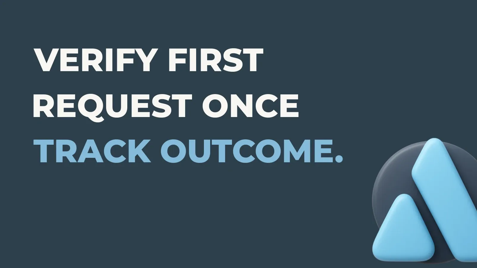 Shipping operations poster reading Verify first request once track outcome. with the Anata Shipping OS product icon