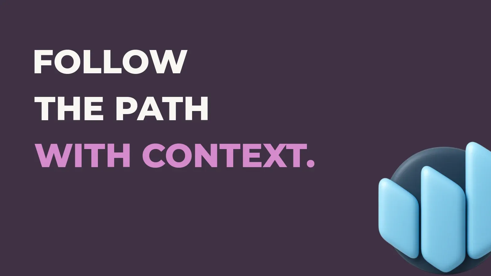 Anata Intelligence poster reading Follow the path with context. with the Anata Intelligence product icon